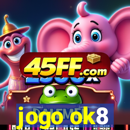 jogo ok8